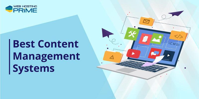 What’s The Top CMS Content Management Software In 2022?