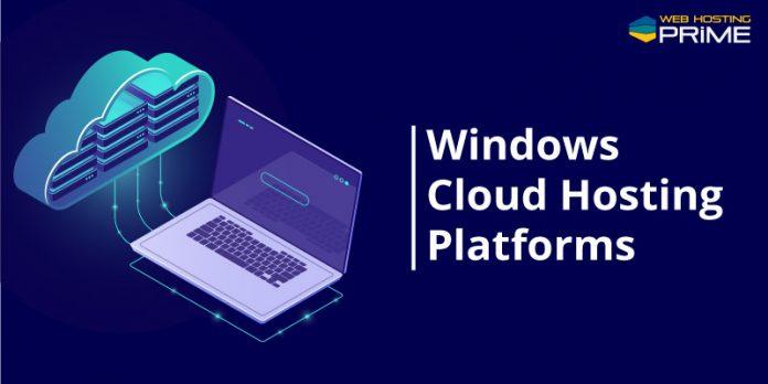 Windows Cloud Hosting Platforms