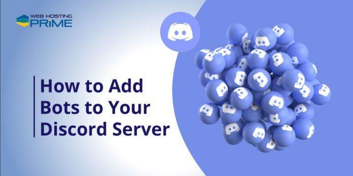 How to Add Bots to Your Discord Server