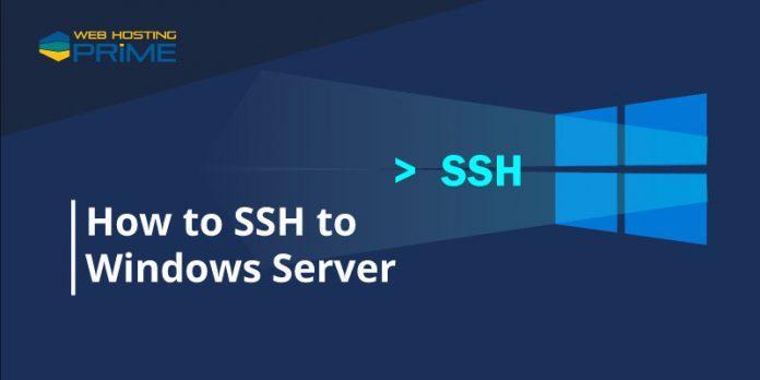 How to SSH to Windows Server