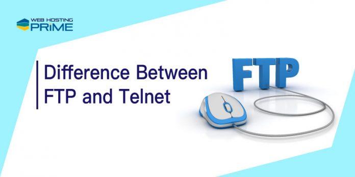 Difference Between FTP and Telnet