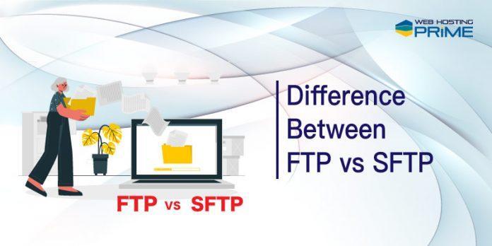 Difference Between FTP vs SFTP