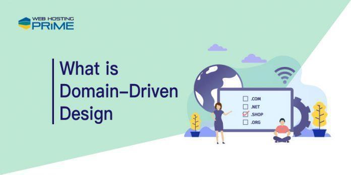 What is Domain-Driven Design