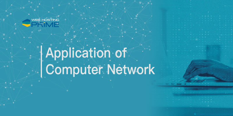 Application of Computer Network