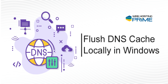 Flush DNS Cache Locally in Windows