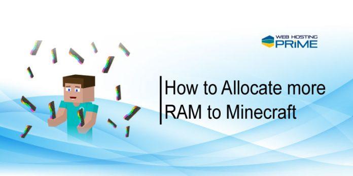 How to Allocate more RAM to Minecraft