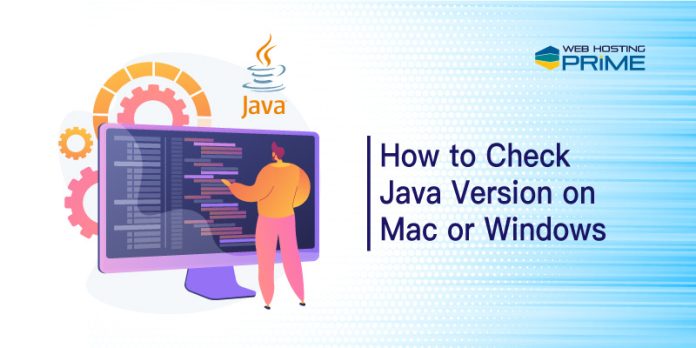 How to Check Java Version on Mac or Windows