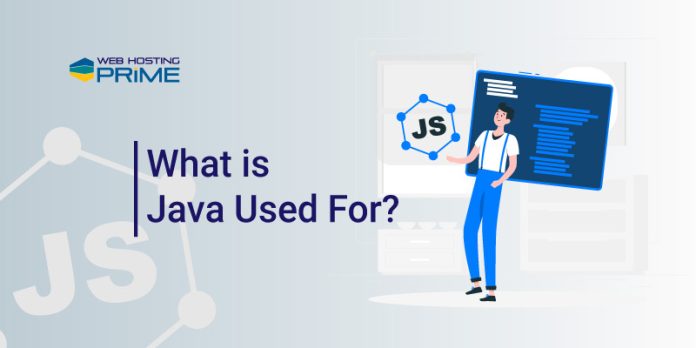 What is Java Used For?
