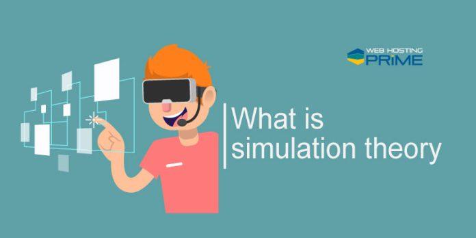 What is simulation theory