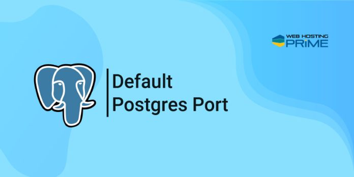 Default Postgres Port