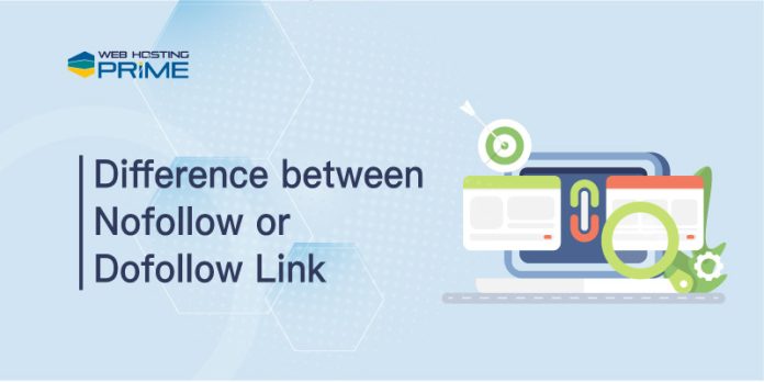 Difference between Nofollow or Dofollow Link