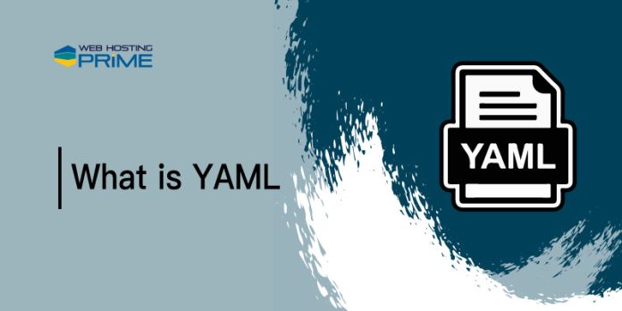 What is YAML
