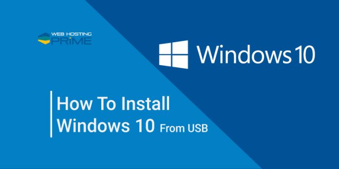 How To Install Windows 10 From USB
