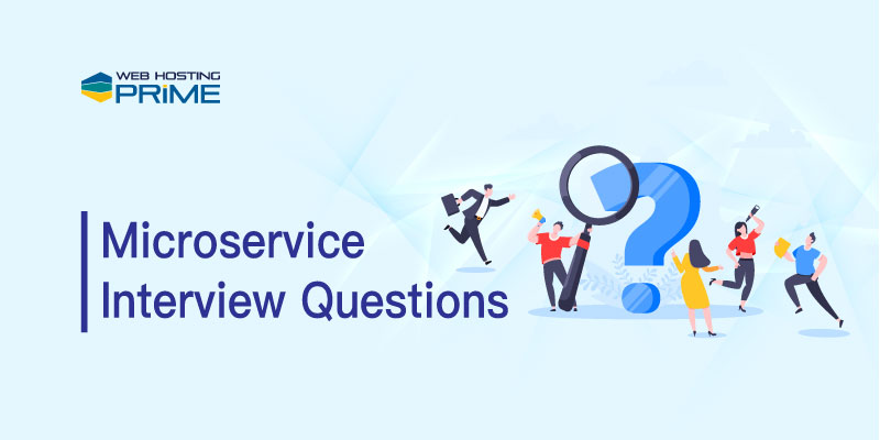 Microservice Interview Questions