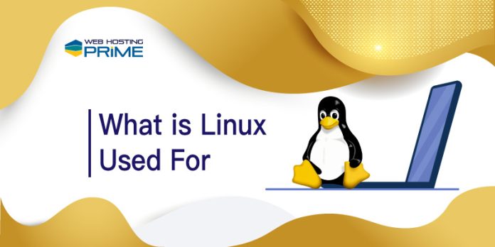 What is Linux Used For
