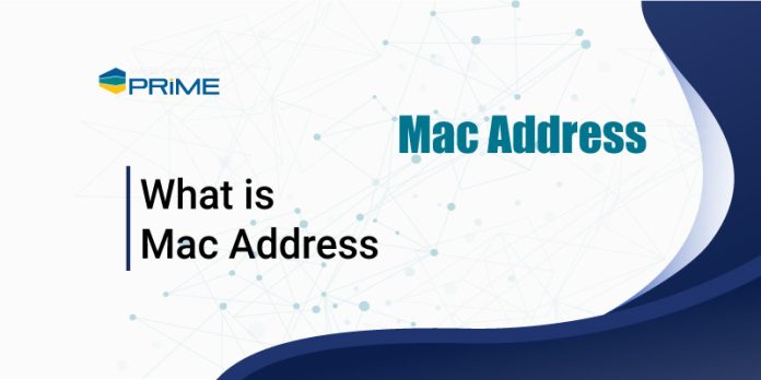 What is Mac Address