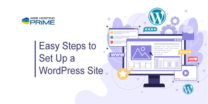 Easy Steps to Set Up a WordPress Site
