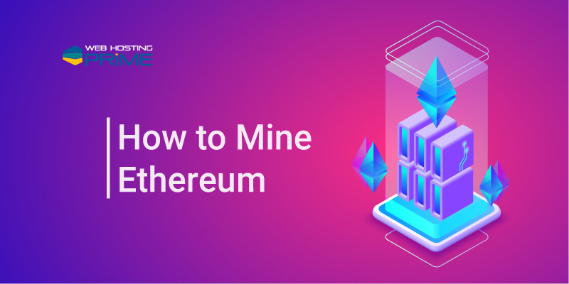 How to Mine Ethereum
