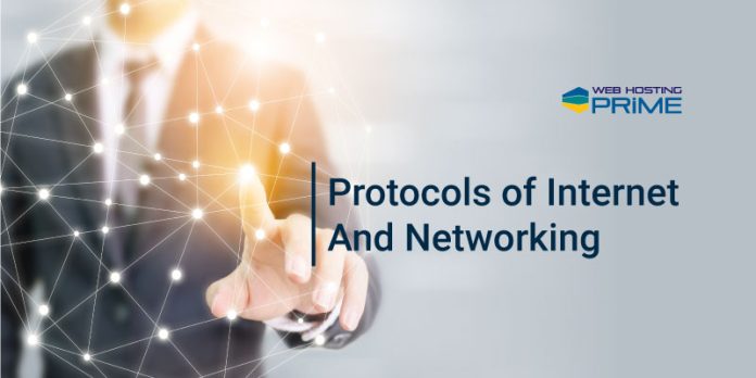 Protocols of Internet And Networking