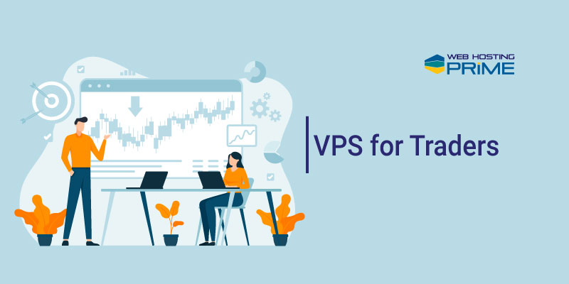 VPS for Traders