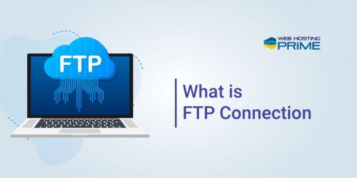 What is FTP Connection