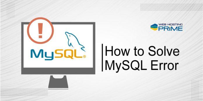 How to Solve MySQL Error