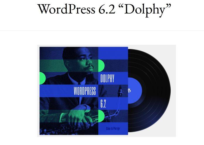 Introducing WordPress 6.2 “Dolphy” - Enhanced Site Editing Experience